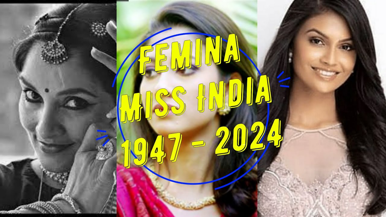 Femina Miss India 1947 - 2024