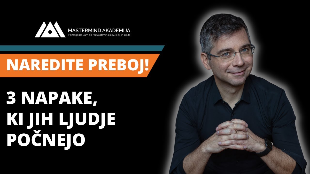 Naredite preboj z NLP - 3 NAPAKE, ki jih ljudje počnejo! - Aleksander Šinigoj