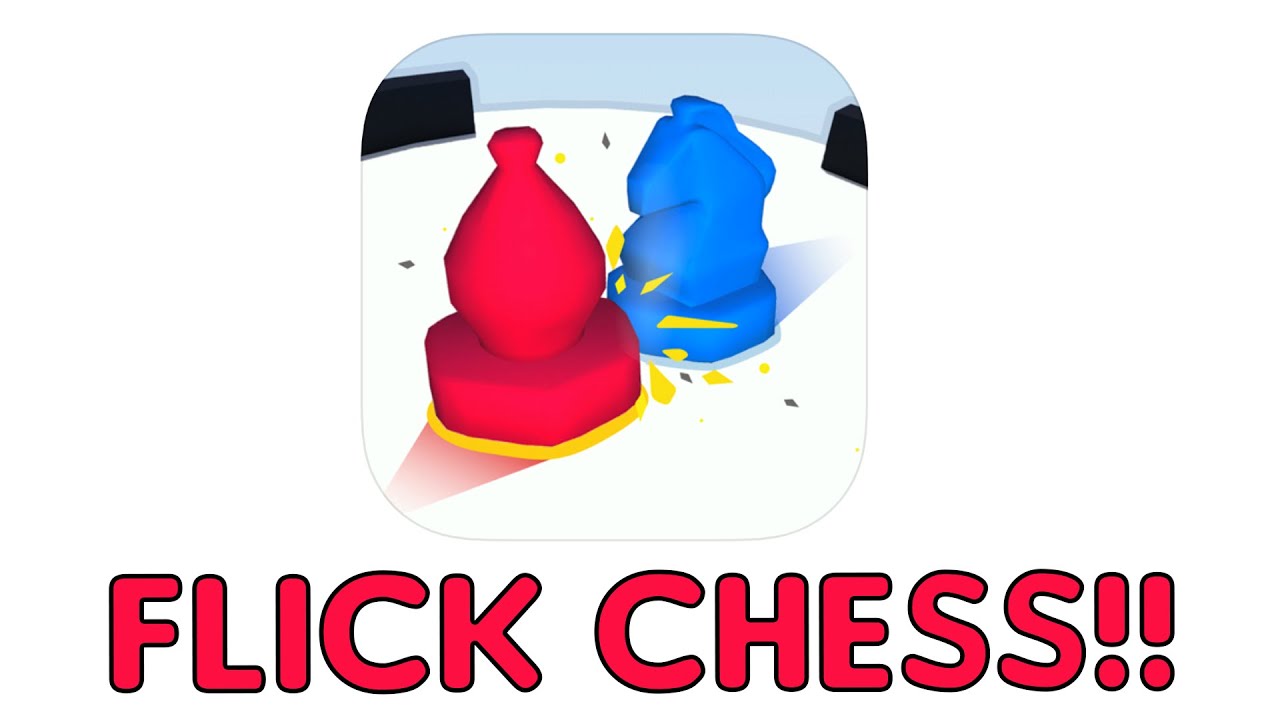 Flick Chess!! - Forget the rules, just shoot!