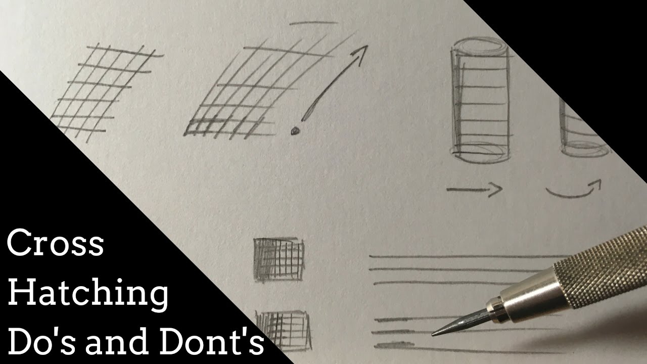 Cross Hatching Do's and Dont's How to Cross Hatch