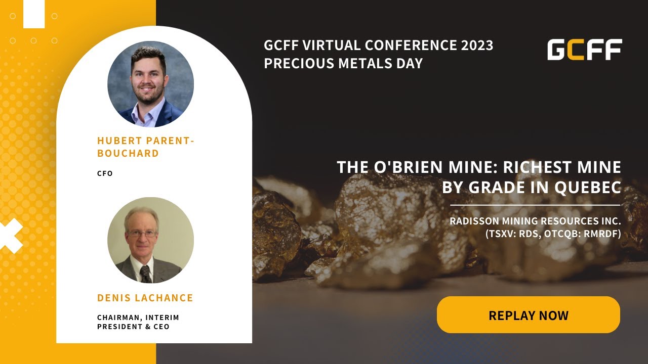 The O'Brien Mine: Richest Mine By Grade In Quebec | Radisson Mining Resources (TSXV: RDS)