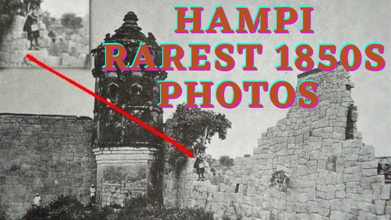 Hampi Rarest 1850s Photos discovered in1980 #hampi#forgotten_empire #alexander_greenlaw