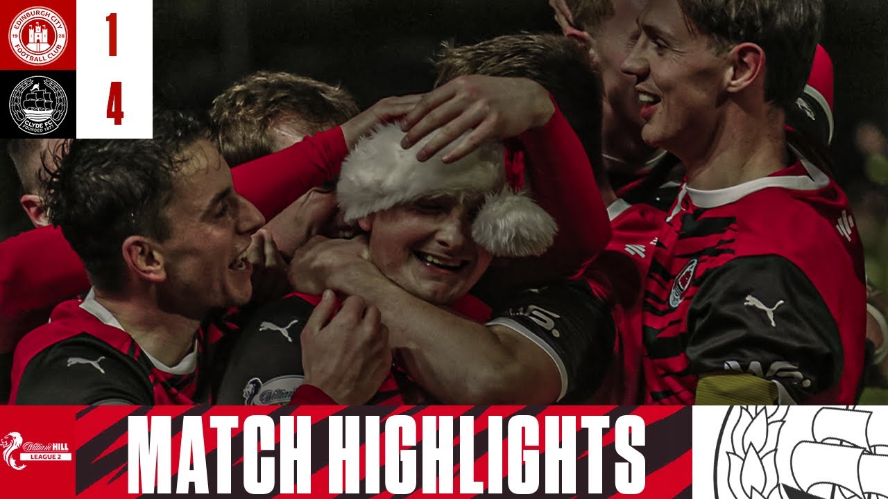 FULL HIGHLIGHTS | EDINBURGH CITY 1-4 CLYDE | WILLIAM HILL LEAGUE TWO | MATCHDAY 16 | 14 DEC 25
