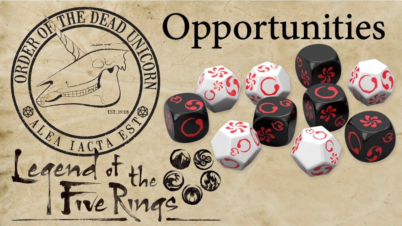 Using Opportunity in Legend of the Five Rings
