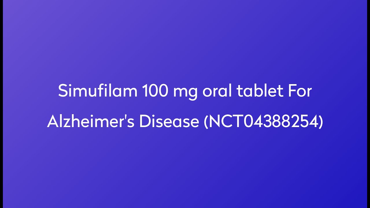 Clinical Trial: Simufilam 100 mg oral tablet for Alzheimer's Disease (NCT04388254)