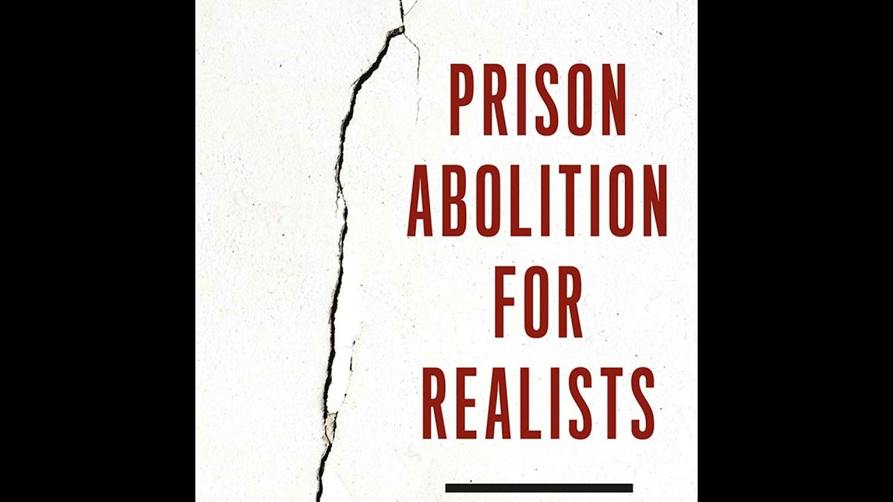 Abolitionist thinking, practical realities, and radical change