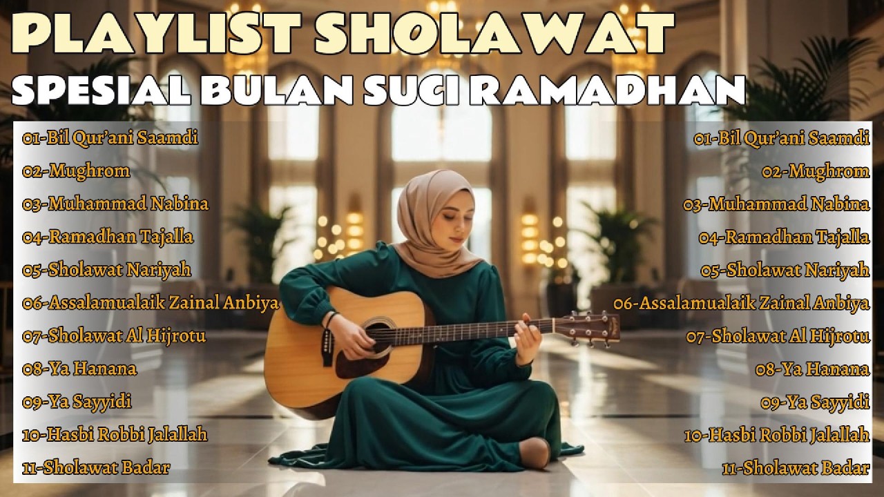 ✨ PLAYLIST SHOLAWAT || SPESIAL BULAN RAMADHAN 2026 PALING MERDU & MENENANGKAN