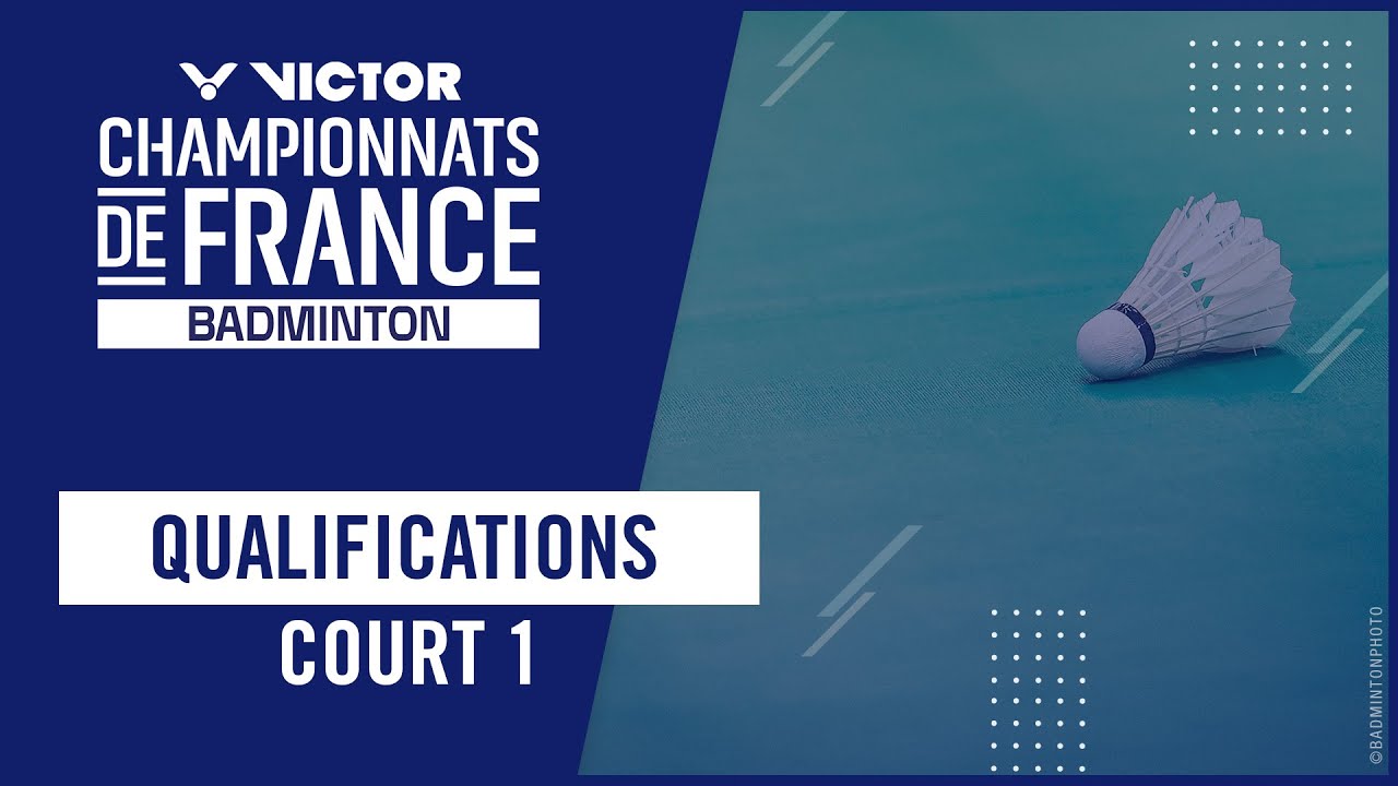 Victor Championnats de France 2026 – Qualifications (1ère phase) – Court 1