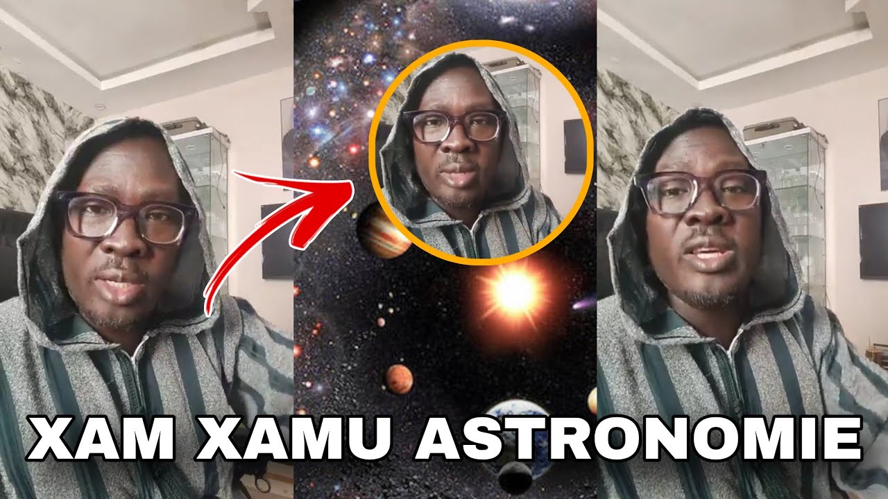 Ay leeral yu am solo ci mbirum Astronomie par Serigne Mor Asta Touré 