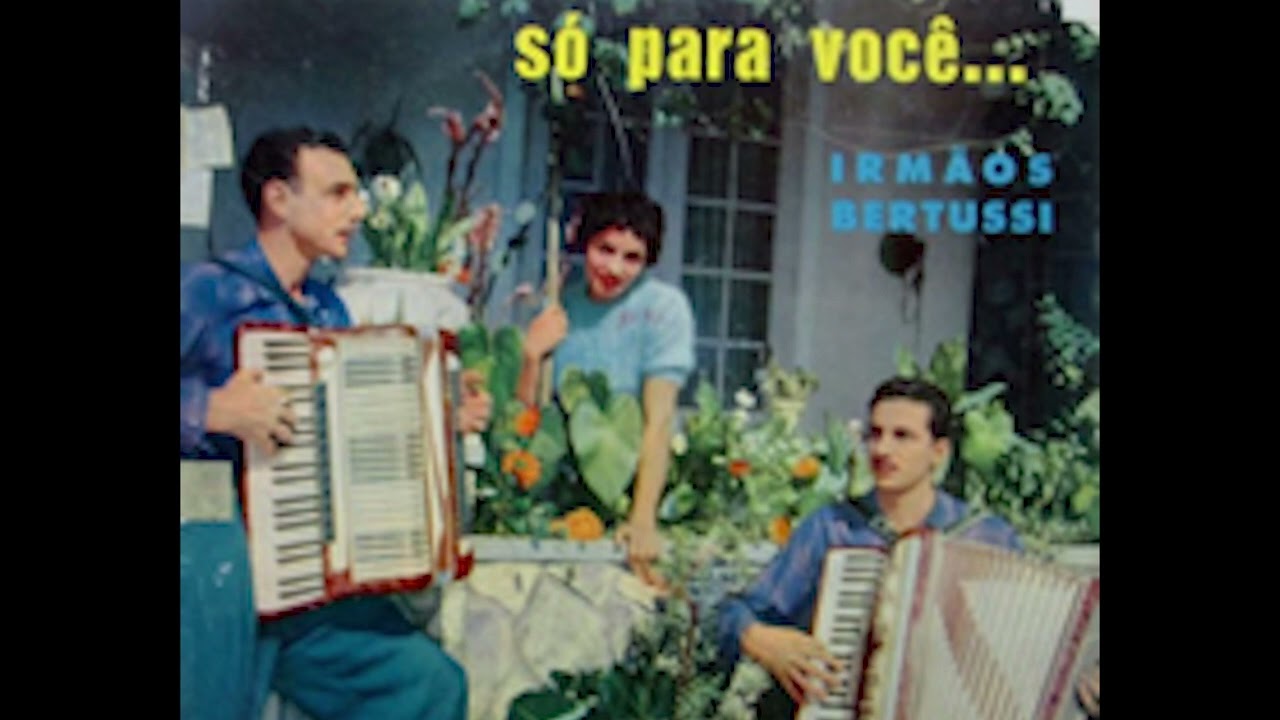 Cielito lindo - Irmãos Bertussi