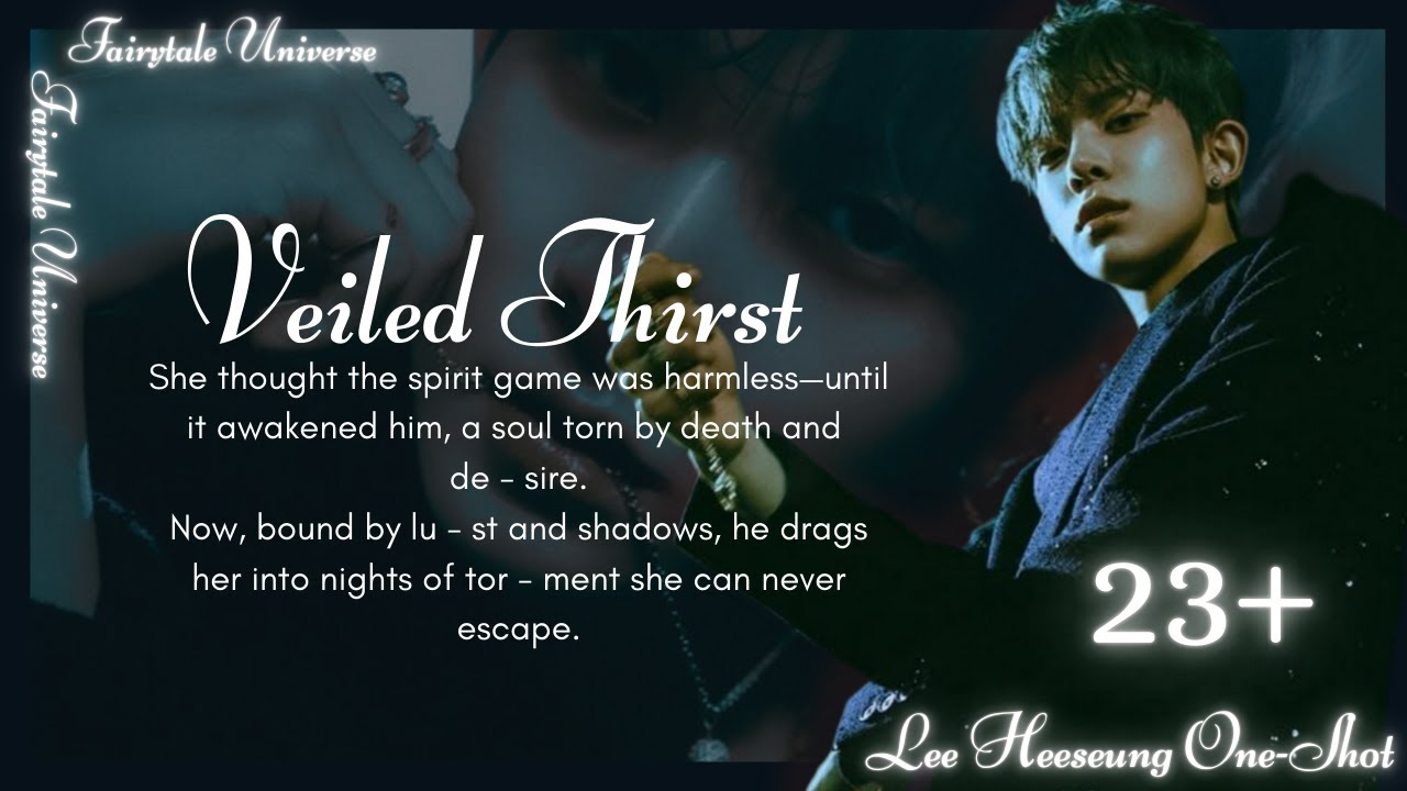 Veiled Thirst - Story of ghost possession and desires || Heeseung Short Film.