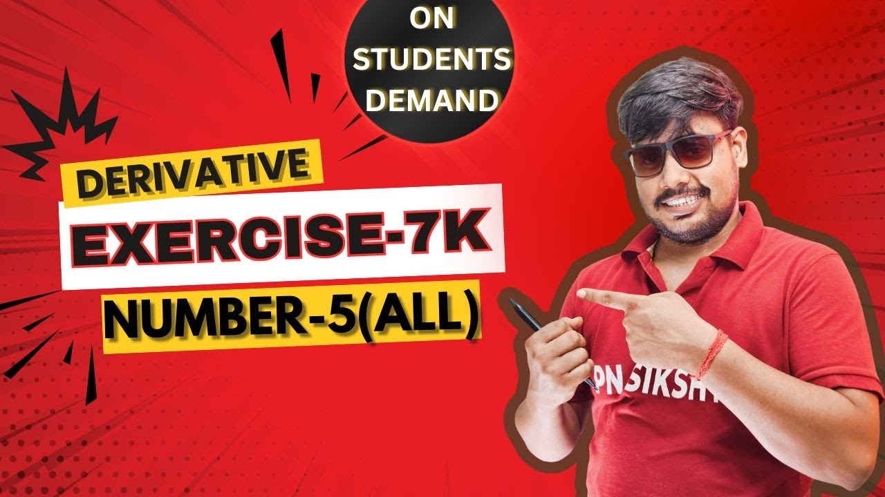 Derivative Exercise 7K | Question No. 5 (All Parts) |CHSE MATHEMATICS| PN SIKSHYA#pnsikshya