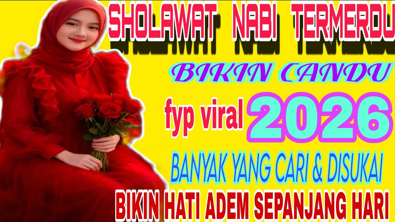 SHOLAWAT NABI‼️ TERMERDU, BIKIN CANDU, BIKIN HATI ADEM SEPANJANG HARI FYP VIRAL2026