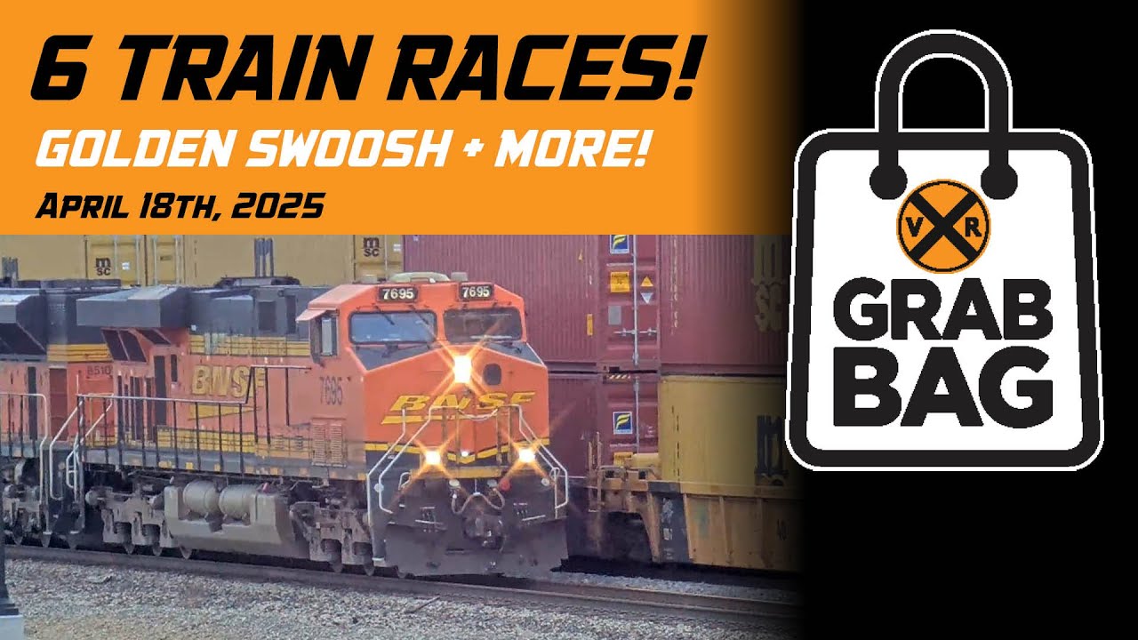 Grab Bag: Six Train Races, BNSF Golden Swoosh and More! | Weekly Top Trains (April 2025)