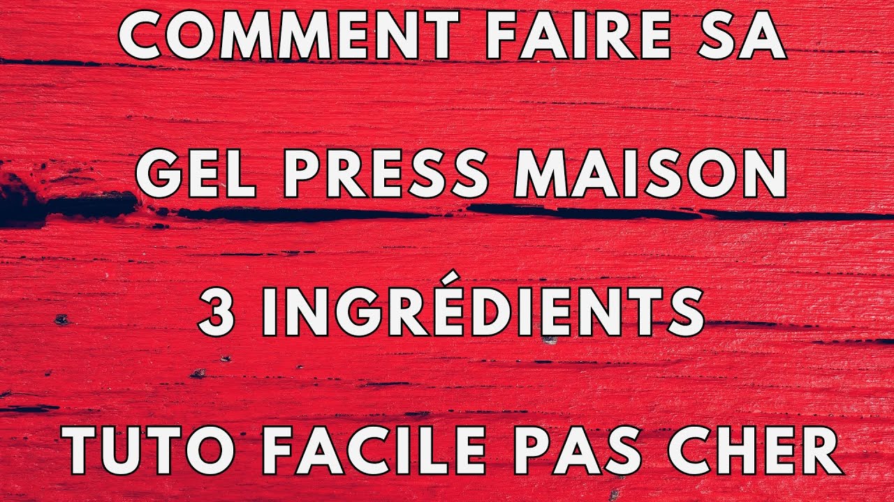 tuto Comment faire sa gel press maison je teste pour vous