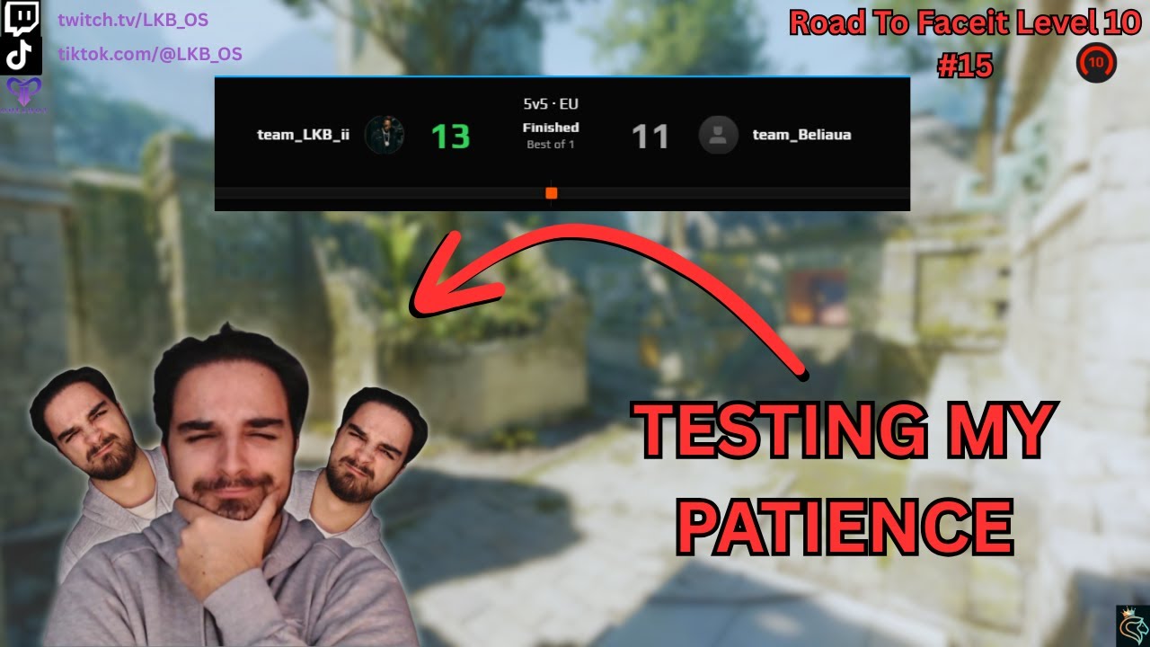 This FACEIT Game Tested My Patience… (Road to FACEIT Level 10 #15)