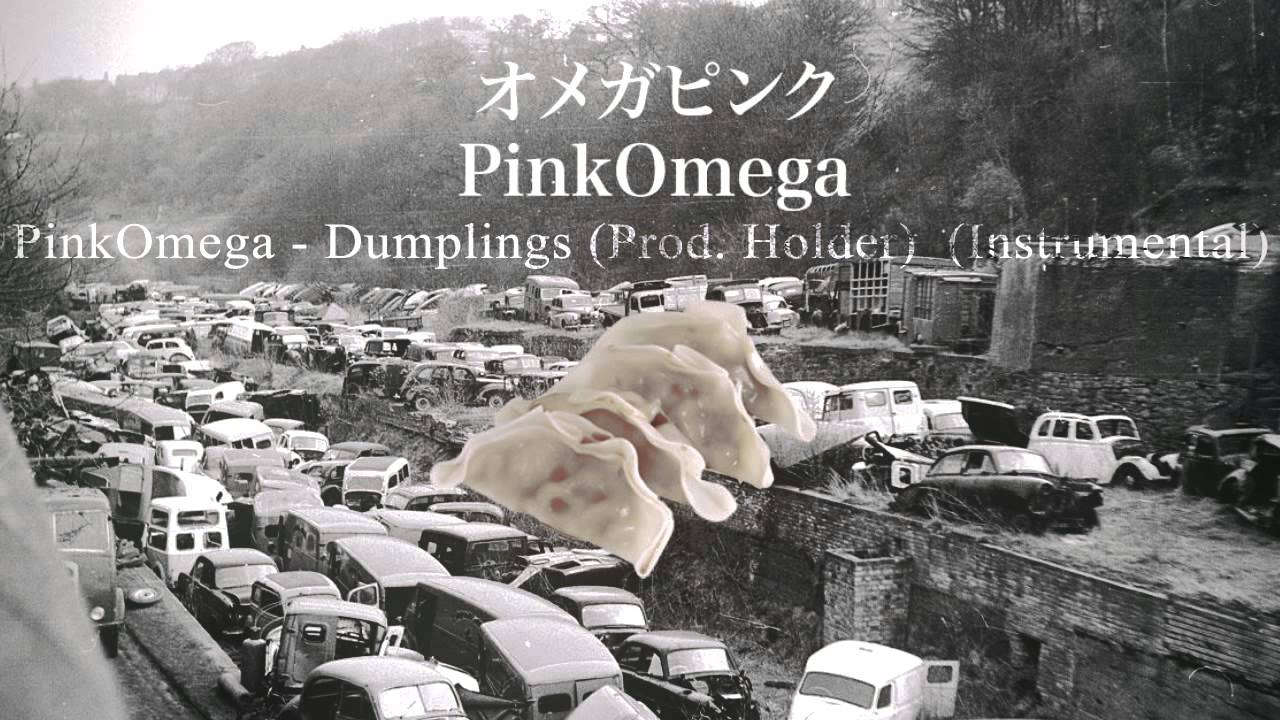 PinkOmega - Dumplings (Prod. Holder) [Instrumental]