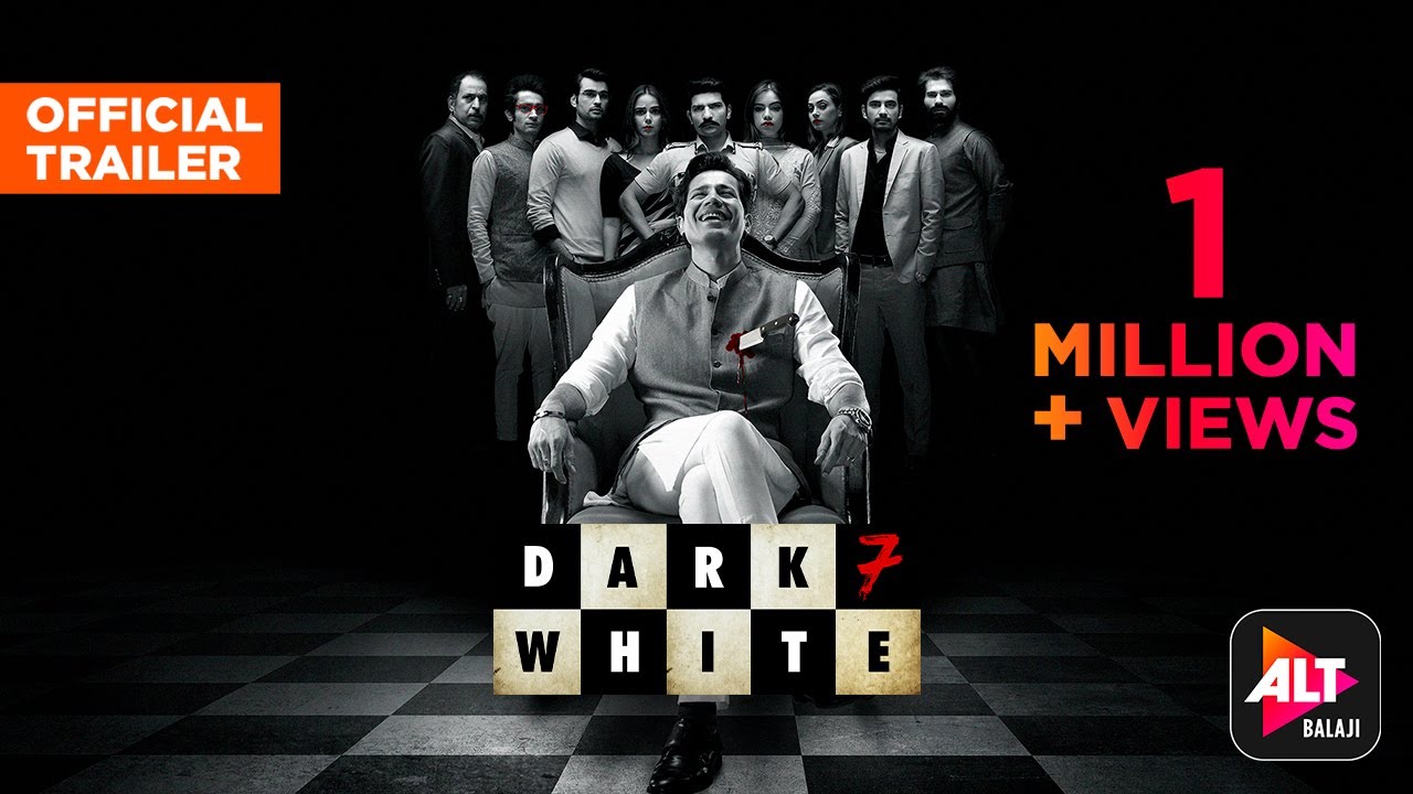 Dark 7 White | Official Trailer | Starring Sumeet Vyas, Nidhi Singh, Jatin Sarna | ALTBalaji