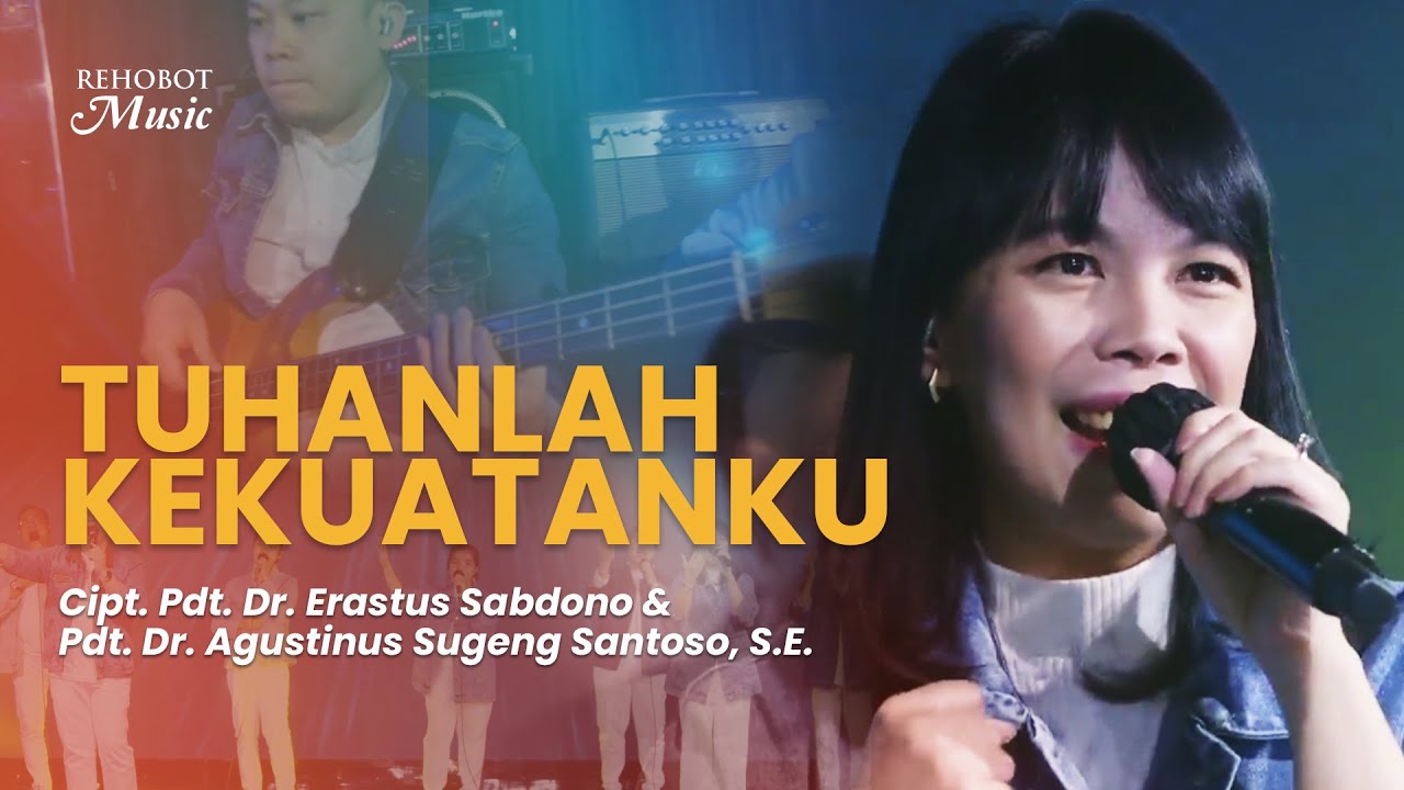 Tuhanlah Kekuatanku (Live) - Rehobot Music