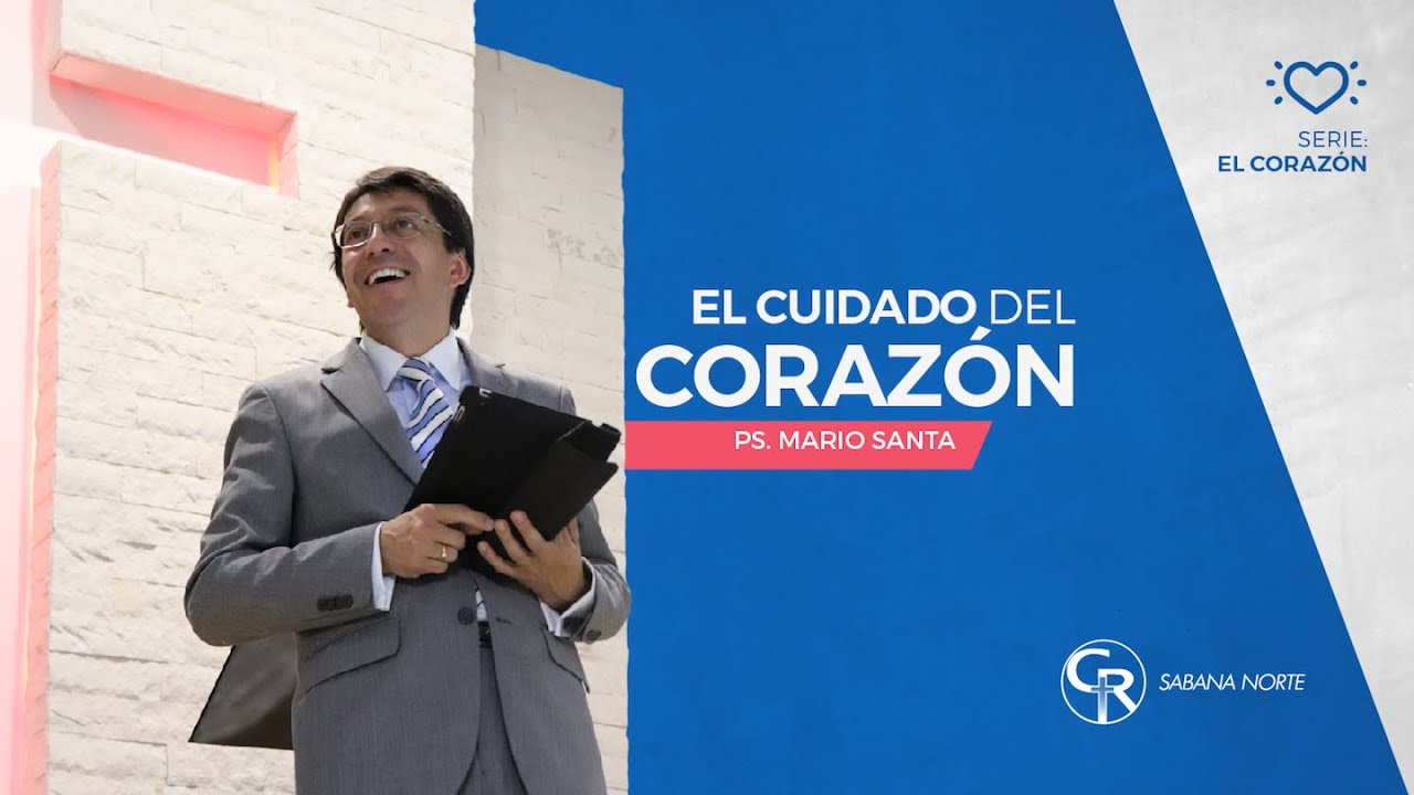 #Prédica - El Cuidado del Corazón - #CasaRocaSabanaNorte - Domingo