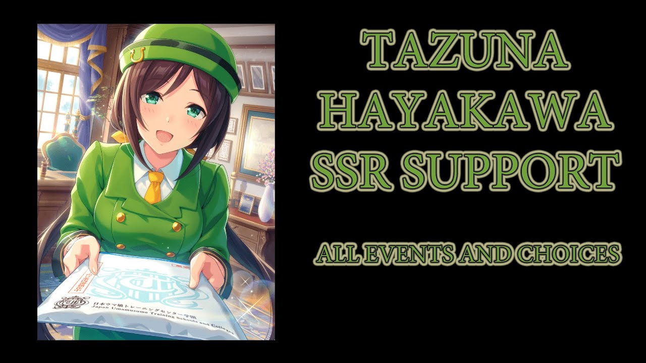 Tazuna Hayakawa SSR Support All Events & Choices [Uma Musume Global]
