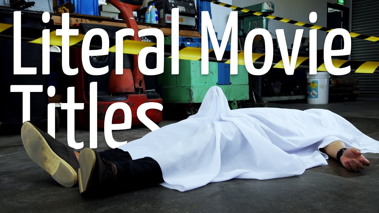Literal Movie Titles