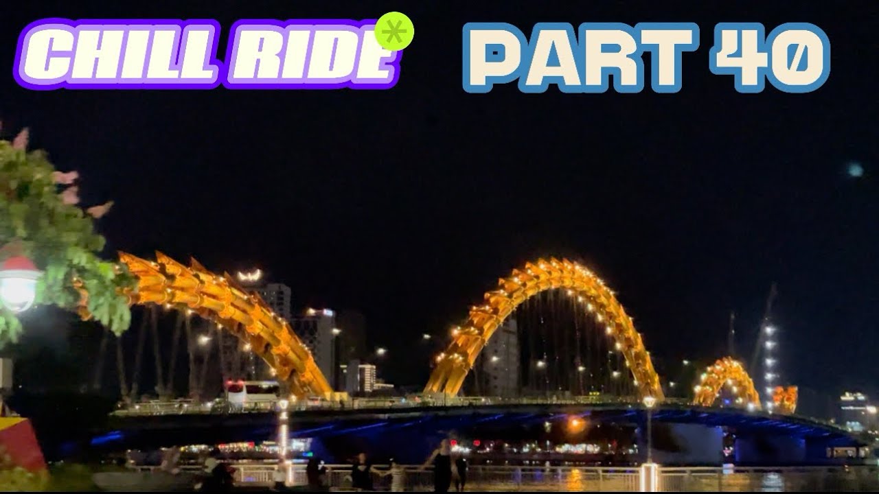 CHILL RIDE PART 40 | TỔNG HỢP 🫦