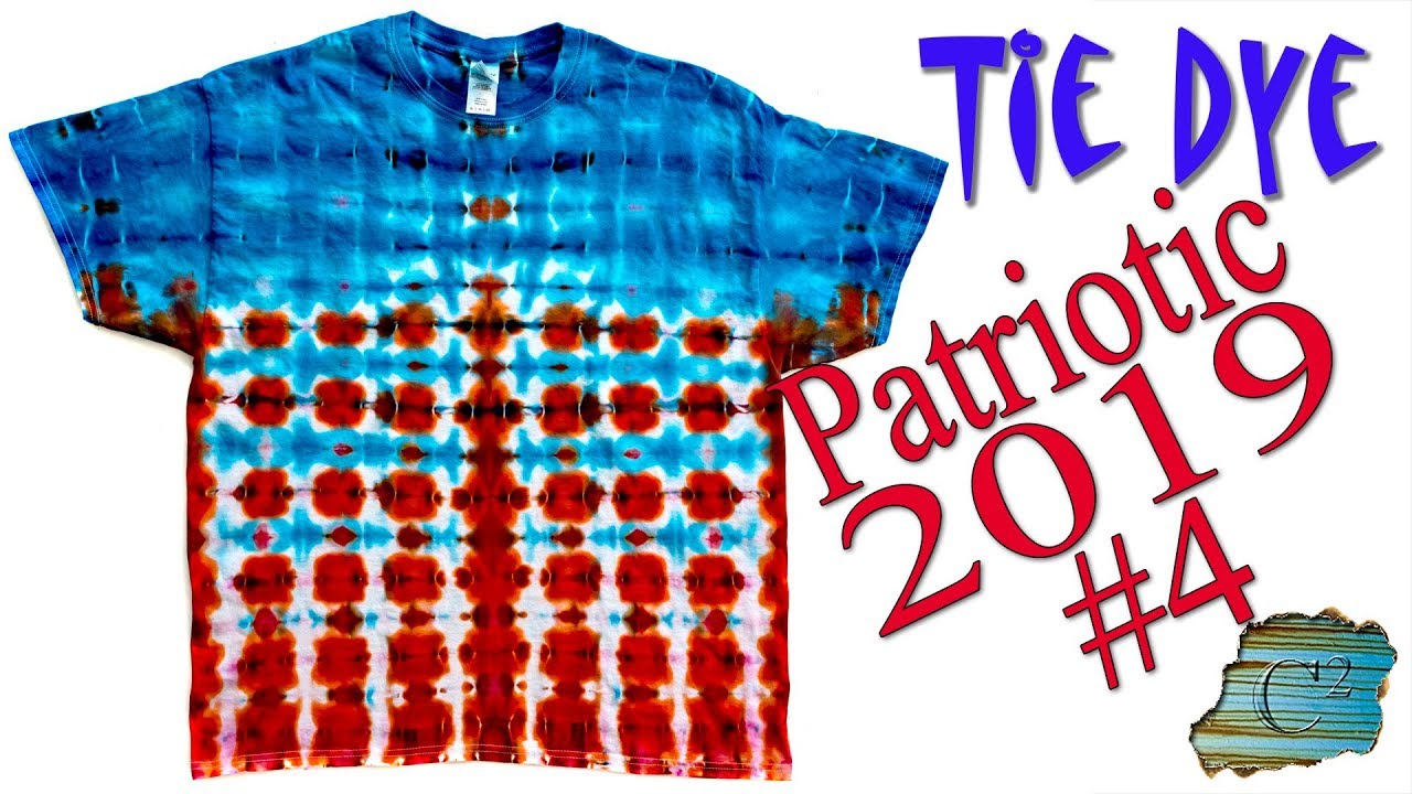 Tie Dye: Patriotic 2019 #4  [Ice & Liquid Dye]