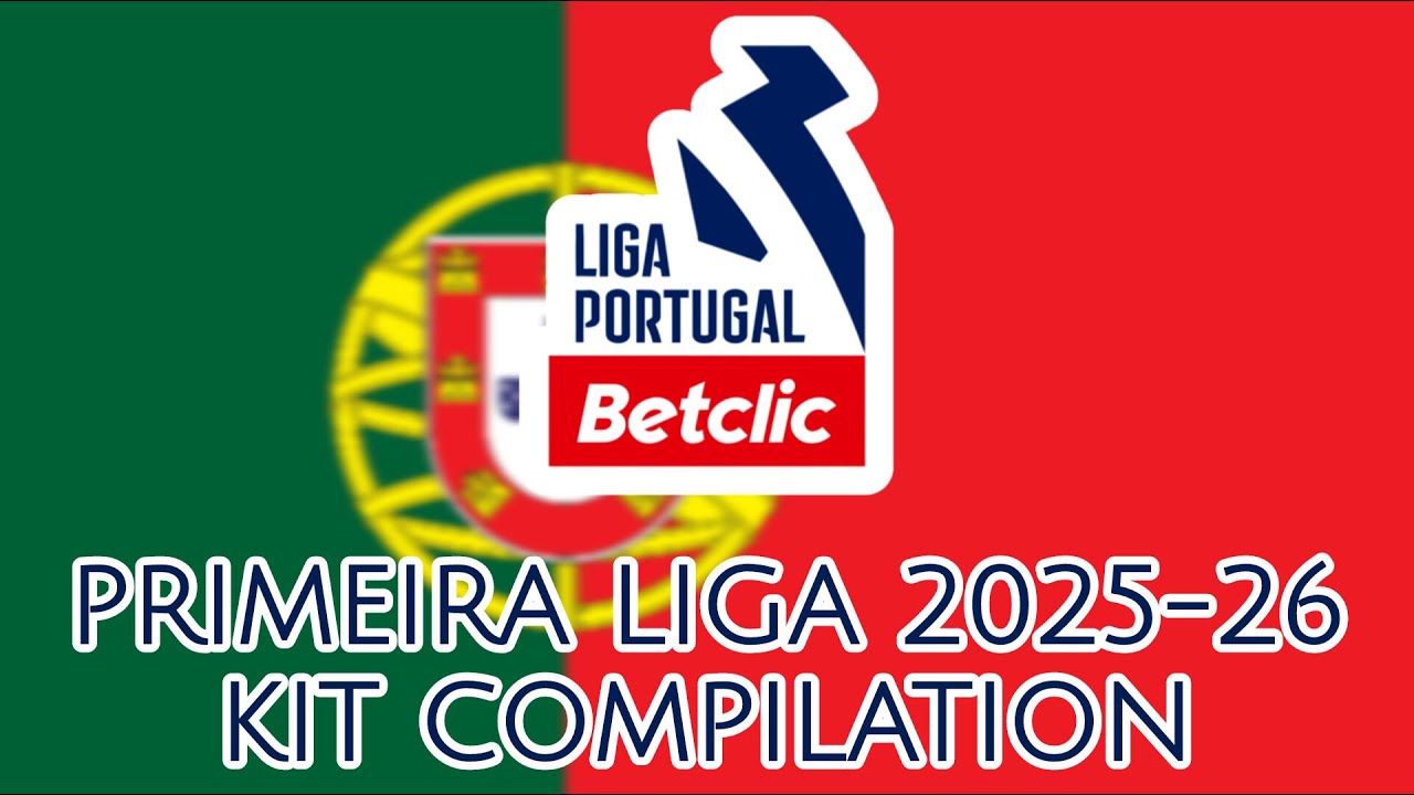 Primeira Liga 2025-26 Kit Compilation || All Portuguese First Division Jersey's ||18 Teams 10 Brands