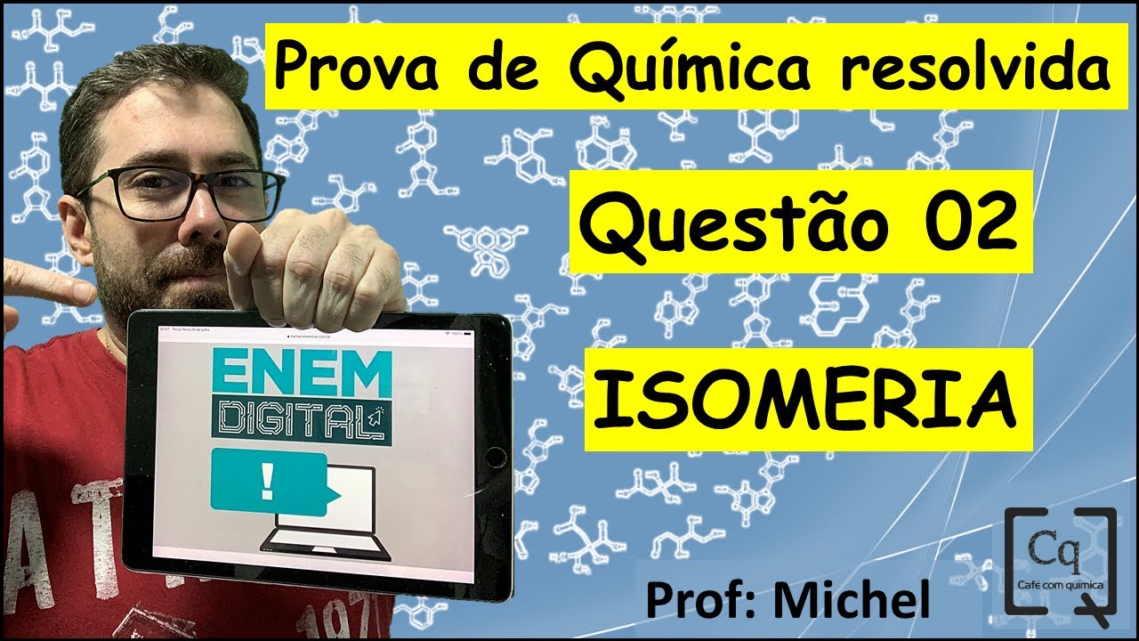 RESOLUÇÃO ENEM DIGITAL - PROVA DE QUÍMICA - Q 02  ISOMERIA  Os feromônios de insetos são substância