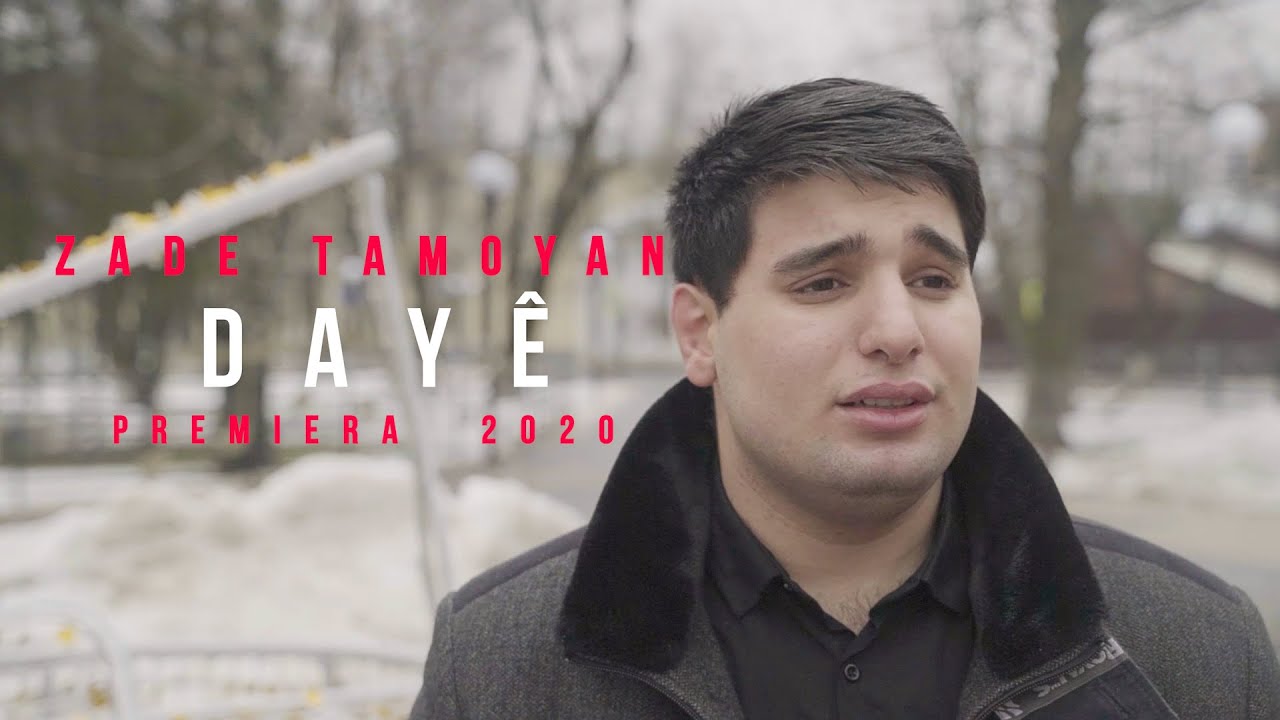 ZADE TAMOYAN - DAYE  [ Official Music Clip &copy; 2020 ]