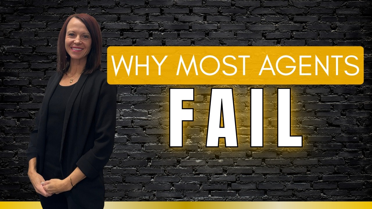 10 Reasons Why MOST Agents FAIL in Real Estate