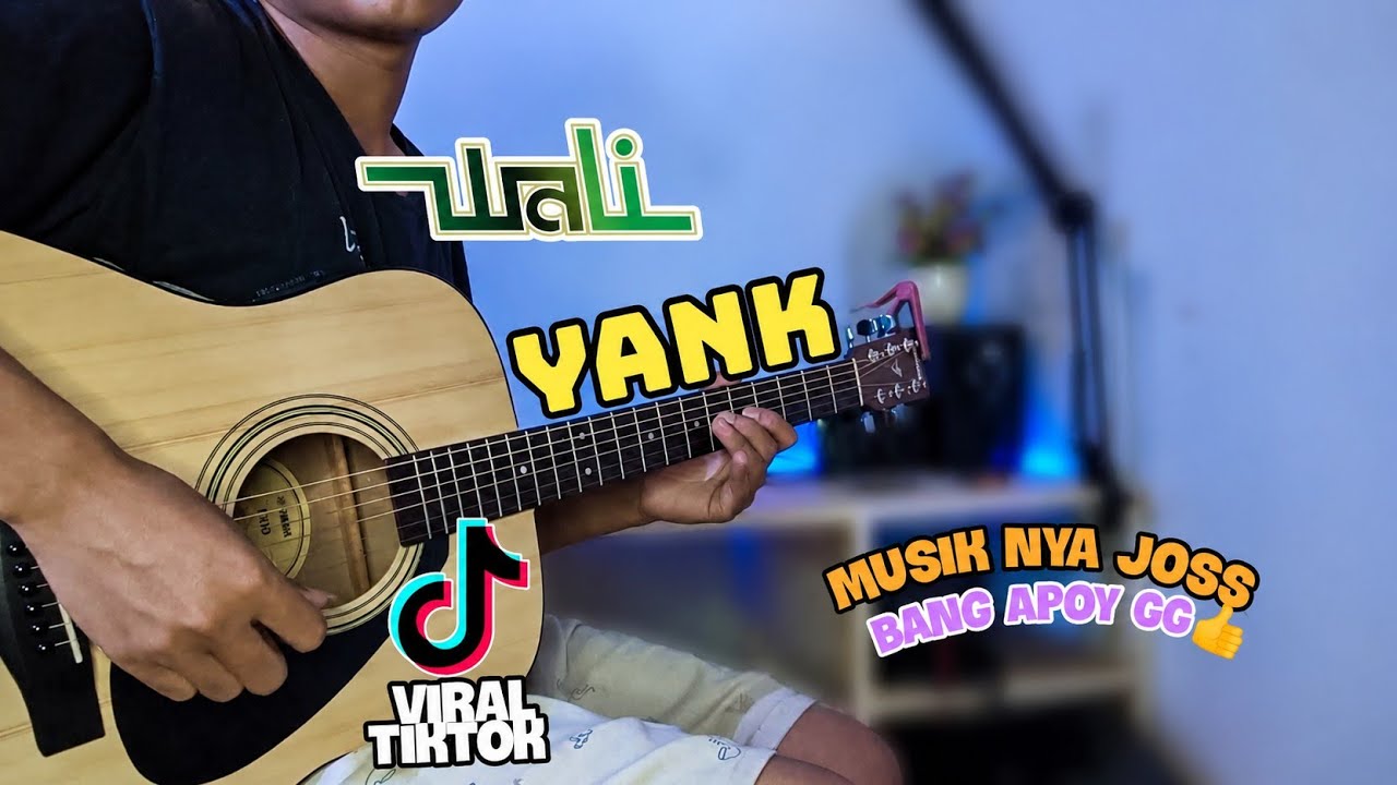 YANK - WALI / versi akustik viral tiktok