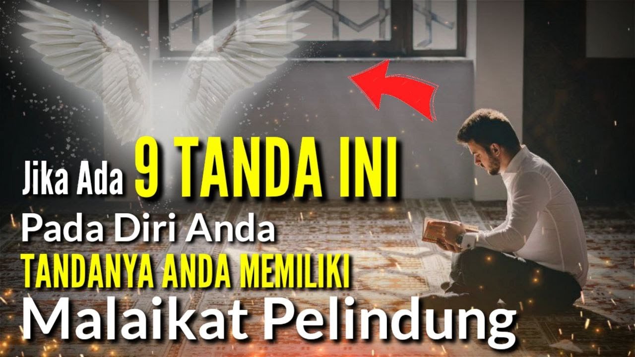 PERHATIKAN TANDA INI ! 9 Tanda Orang Yang Memiliki Malaikat Pelindung,Bersyukur Yang Punya Tanda Ini