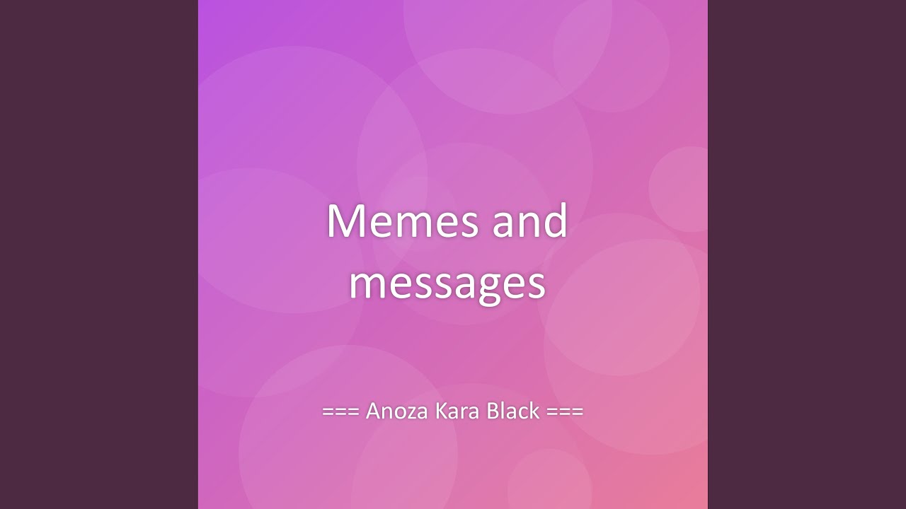 Memes and messages