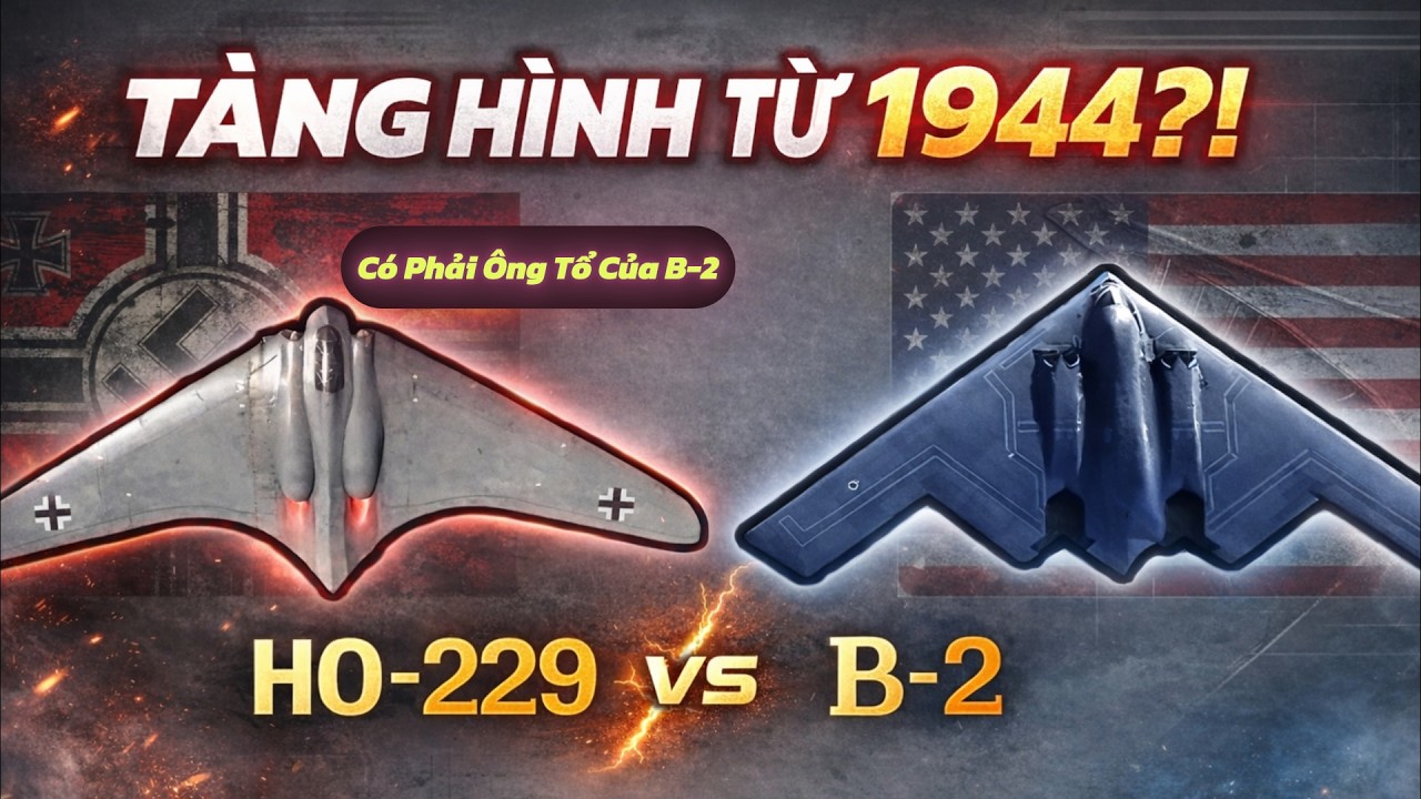 Horten Ho-229: Siêu máy bay tàng hình của Đức Quốc Xã đi trước thời đại 50 năm