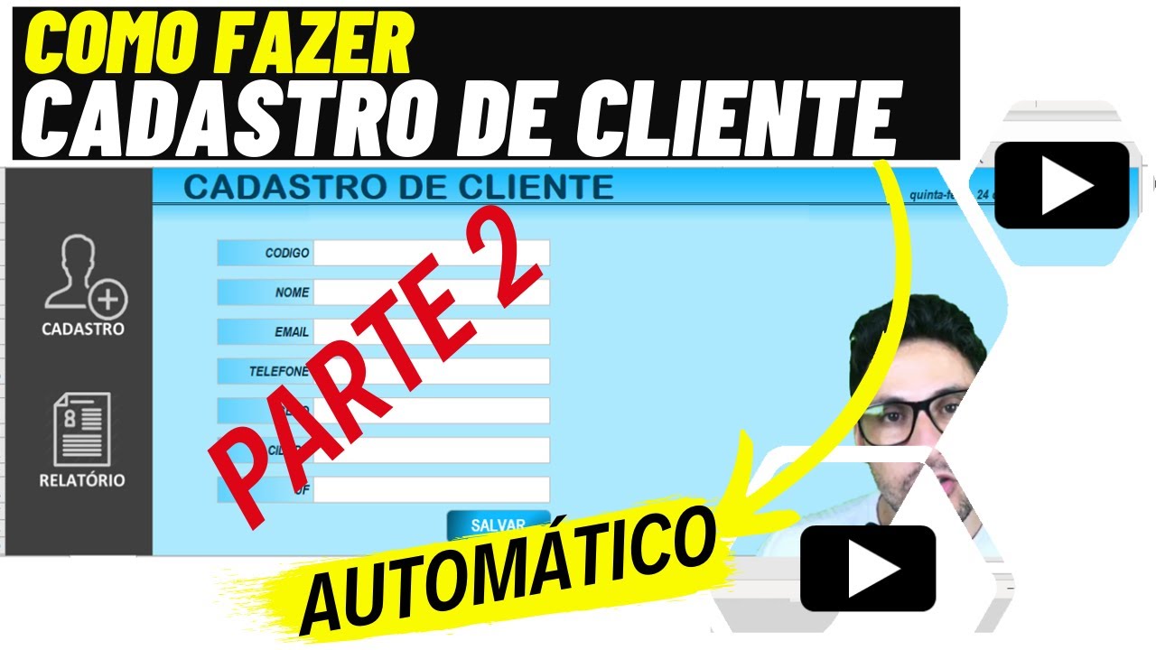 Como fazer um cadastro de cliente automático com gravador de MACRO - PARTE 2