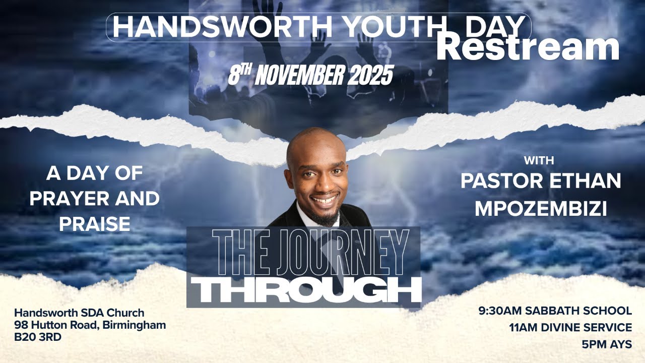 YOUTH DAY || HANDSWORTH SDA CHURCH SERVICE 8TH NOVEMBER, 2025