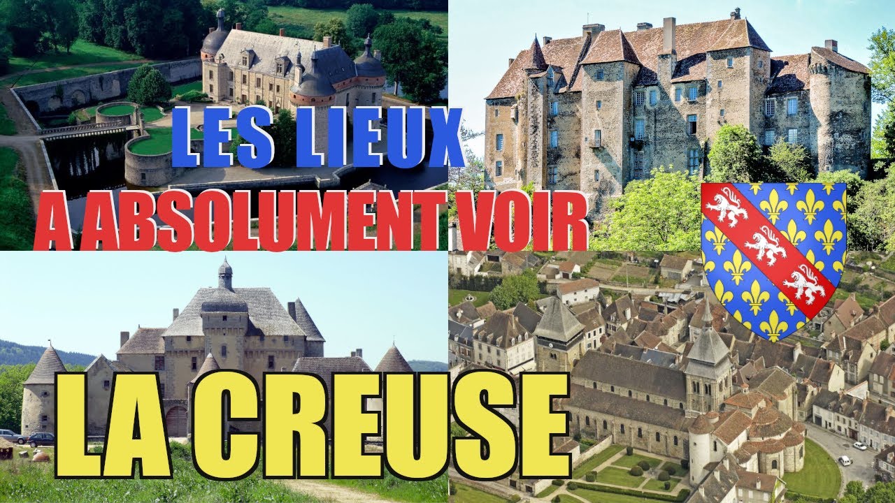 Les lieux &agrave; absolument voir : La Creuse (23)