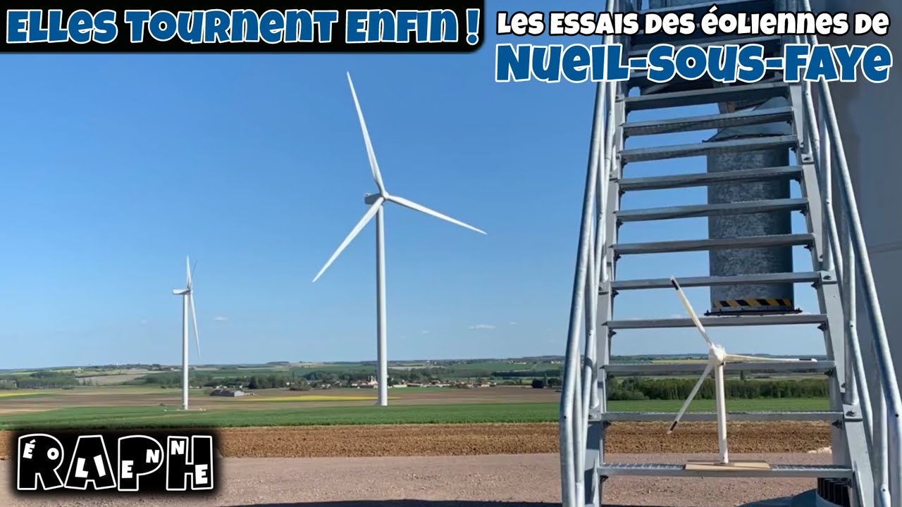 [Nouveau Parc éolien] Les essais des éoliennes de Nueil-sous-Faye