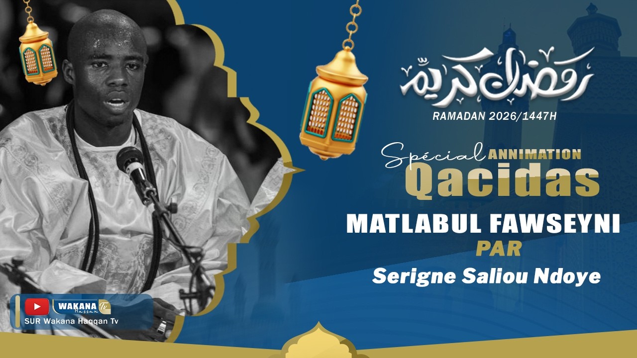 RAJASS MATLABUL FAWSEYNI PAR SERIGNE SALIOU NDOYE