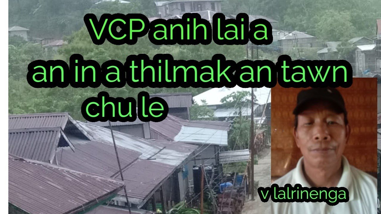 An In ah enge Thleng ta le Tlangau pa in a hlau hle pu Rinenga part 8