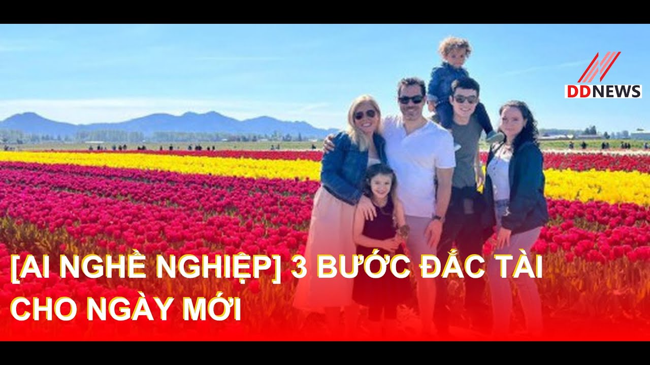 [AI nghề nghiệp] 3 Bước Đắc Tài Cho Ngày Mới | DDN tổng hợp #AI