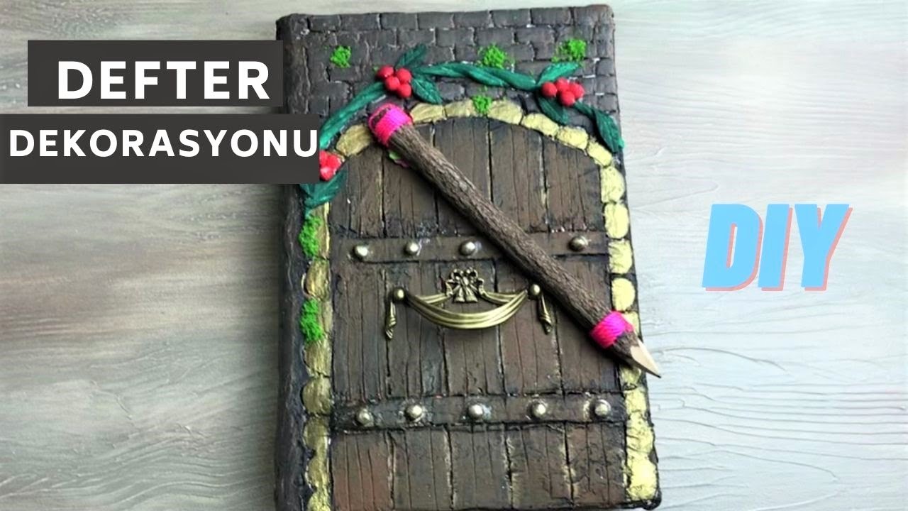 Dekoratif Defter | Defter Süsleme | Notebook Decoration Idea | DIY