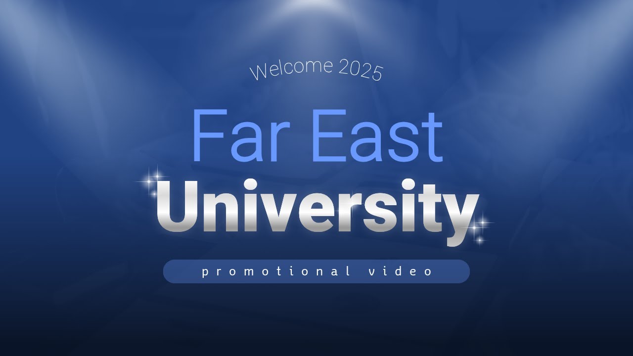 2025 Far East University Promotion Video