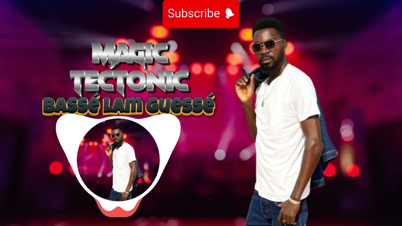 Magic Tectonic - Bassé Lam Guessé (Audio Officiel)