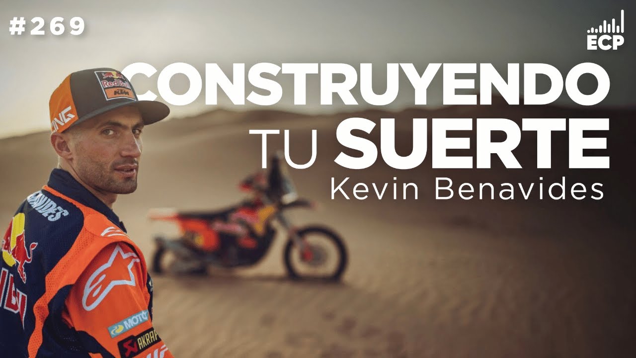 Construyendo tu suerte, la historia de Kevin Benavides | EP 269