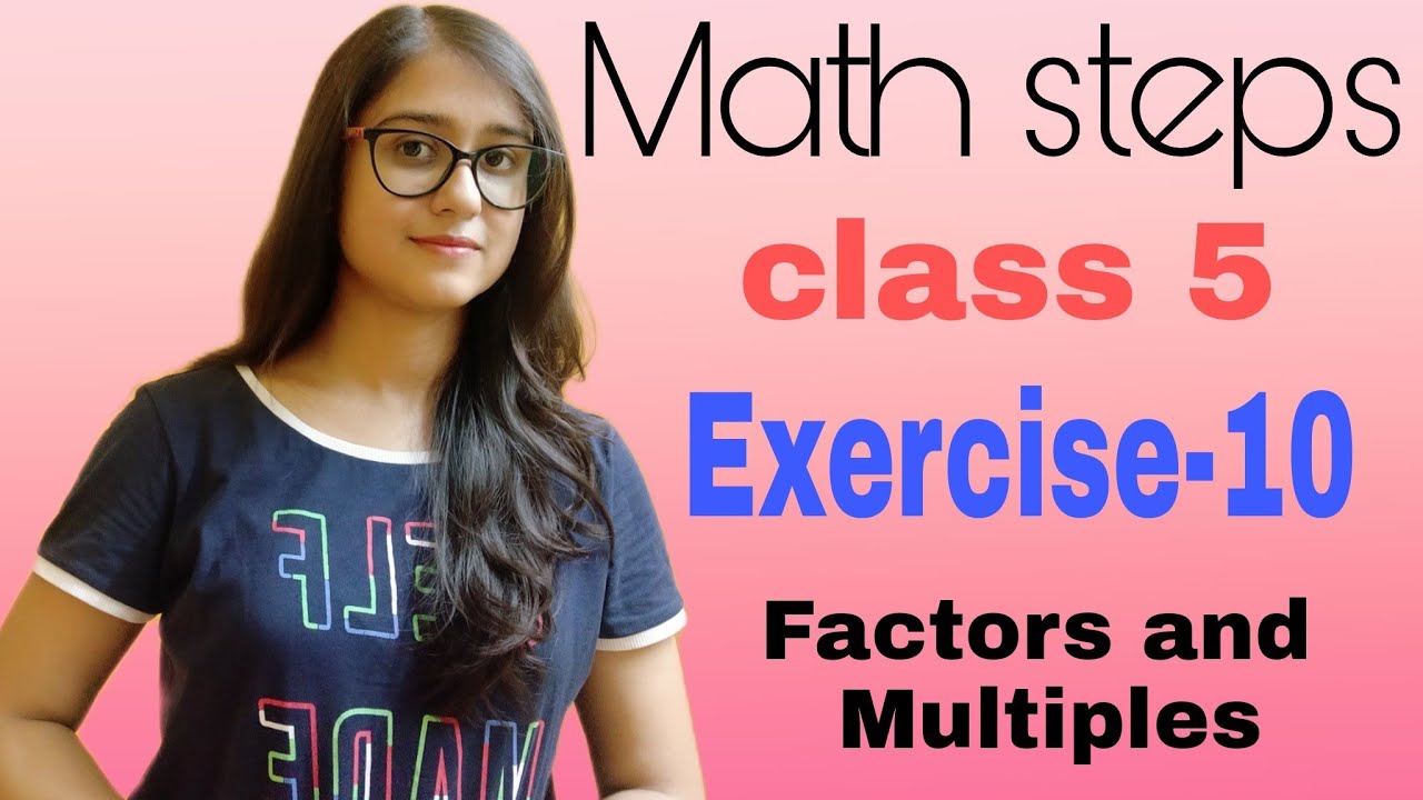 Math Steps 5 Exercise 10 (Q.1-Q.14)