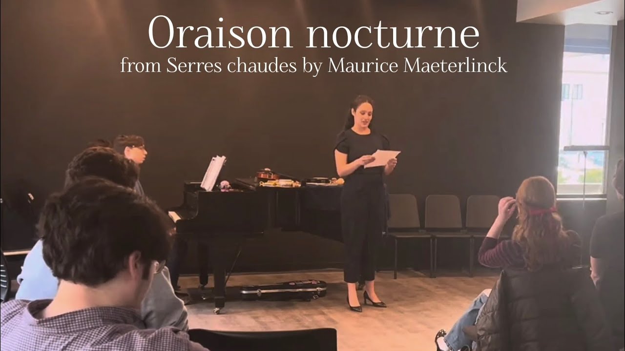 Oraison nocturne (from Serres chaudes) | SCHMERZ: A Recital Immersed (A Non-Degree Recital)