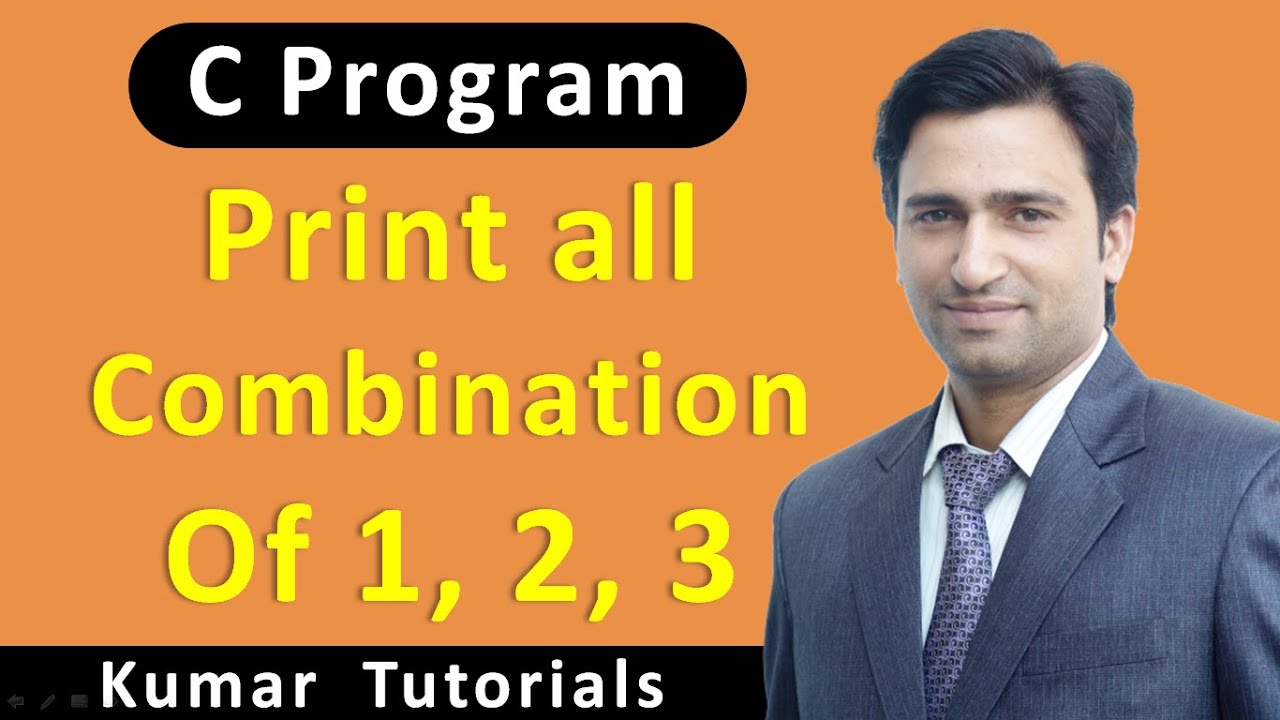 C Program to Print Combination of 1 2 3 [Hindi] | Kumar Tutorials